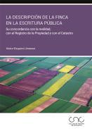 La descripcin de la finca en la escritura pblica