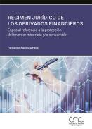 Rgimen jurdico de los derivados financieros