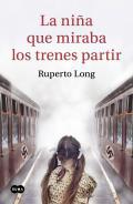 La nia que miraba los trenes partir