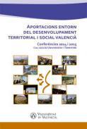 Aportacions entorn del desenvolupament territorial i social valenci