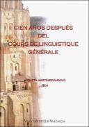 Cien aos despus del Cours de Linguistique Gnrale