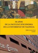 50 aos de la Facultat d'Economia de la Universitat de Valncia