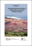 Recursos educativos para la formación de docentes interculturales