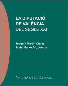 La Diputaci de Valncia del segle XXI