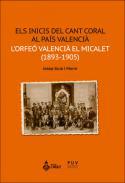 Els inicis del cant coral al Pas Valenci