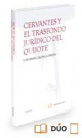 Cervantes y el trasfondo jurdico del Quijote
