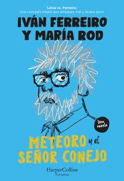 Meteoro y el seor Conejo