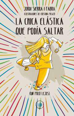 La chica elstica que poda saltar (un poco lejos)