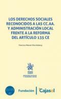 Los derechos sociales reconocidos a las CC.AA. y Administracin Local frente a la reforma del artculo 135 CE