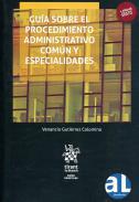 Gua sobre el Procedimiento Administrativo Comn y especialidades