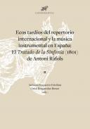 Ecos tardíos del repertorio internacional y la música instrumental en España
