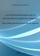 Las ltimas reformas de la Ley de Enjuiciamiento Criminal