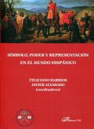 Smbolo, poder y representacin en el Mundo Hispnico