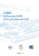 Cádiz: del Floreciente S.XVIII al Port of the Future del S.XXI
