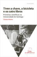 Tiven a chave, a bicicleta e os catro libros