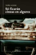 S ficarn cinzas en algures