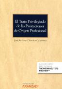 El trato privilegiado de las prestaciones de origen profesional