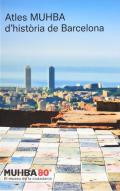 Atles MUHBA d'histria de Barcelona