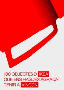 100 objectes d'Ikea que ens hagus agradat tenir a Vinon