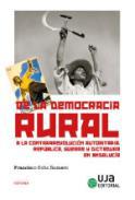De la democracia rural a la contrarrevolucin autoritaria