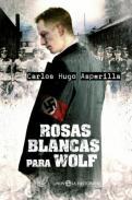 Rosas blancas para Wolf