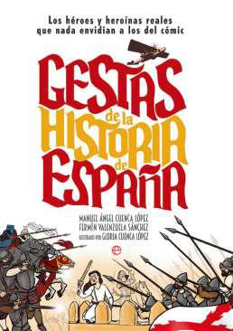 Gestas de la Historia de Espaa