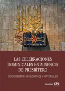 Las celebraciones dominicales en ausencia de presbtero