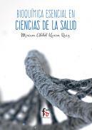 Bioqumica esencial en ciencias de la salud