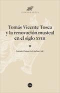 Tomás Vicente Tosca y la renovación musical en el siglo XVIII