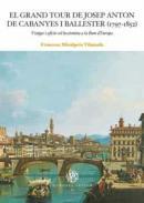 El Grand Tour de Josep Anton de Cabanyes i Ballester (1797-1852)