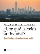 Por qu la crisis ambiental?