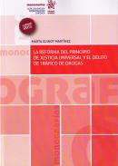 La reforma del principio de justicia universal y el delito de trfico de drogas