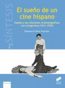 El sueo de un cine hispano