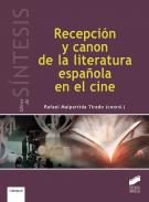 Recepcin y canon de la literatura espaola en el cine