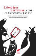 Cmo leer y estudiar a los clsicos con las TIC