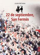22 de septiembre, San Fermn