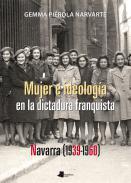 Mujer e ideologa en la dictadura franquista
