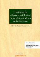 Los deberes de diligencia y de lealtad de los administradores de las empresas