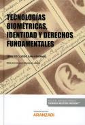 Tecnologas biomtricas, identidad y derechos fundamentales
