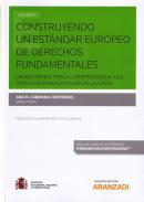 Construyendo un estndar europeo de derechos fundamentales