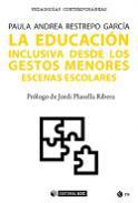 La educacin inclusiva desde los gestos menores