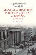 Manual de historia poltica y social de Espaa (1808-2018)
