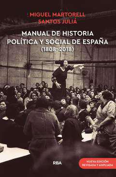 Manual de historia poltica y social de Espaa (1808-2018)