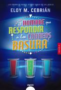 El hombre que responda a los correos basura
