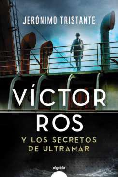 Vctor Ros y los secretos de ultramar