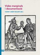 Vides marginals i documentació