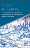 La Inquisicin vista desde abajo