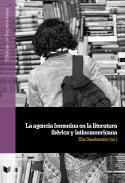 La agencia femenina en la literatura ibrica y latinoamericana