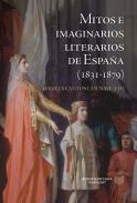 Mitos e imaginarios de Espaa (1831-1879)