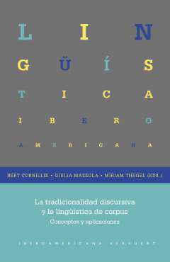 La tradicionalidad discursiva y la lingüística de corpus